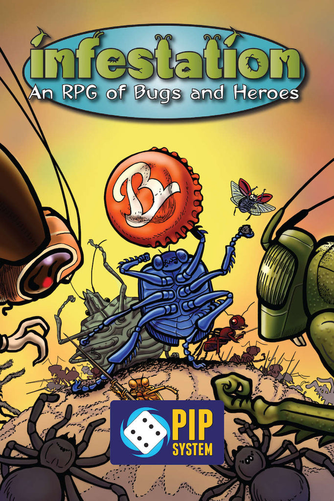 A large blue beetle stands on it's hind legs holding a red bottle cap.  Other insects and arachnids fill the scene. Cover reads: "Infestation: An RPG of Bugs and Heroes".  PIP System.