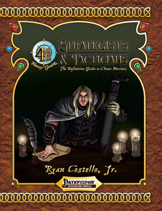 A fighter removes his sword and sheath and prepares to study and write in his candle lit war room.  Cover reads: "Strategists and Tacticians: The Definitive Guide to Clever Warriors". Pathfinder compatible.