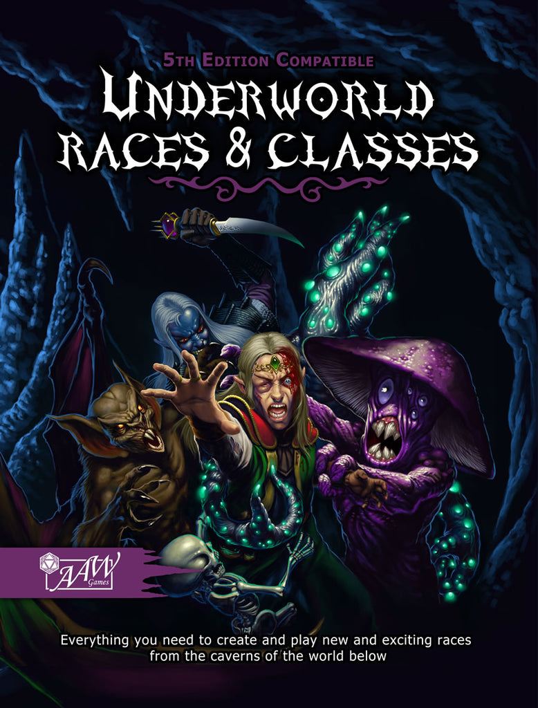 An Elven adventurer is overtaken by fungi, skeleton, were-bat and Drow.  Cover reads: "Underworld Races & Classes". Pathfinder compatible. 