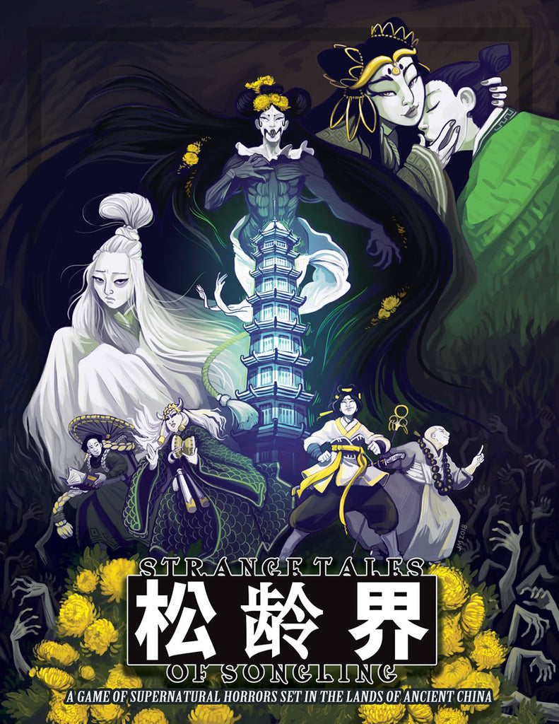 Multiple characters in in Asian dress feature with  a tower in the center, yellow flowers at the bottom, and many mangled arms reaching at the edges. "Strange Tales of Songling. A game of supernatural horrors set in the lands of ancient China."