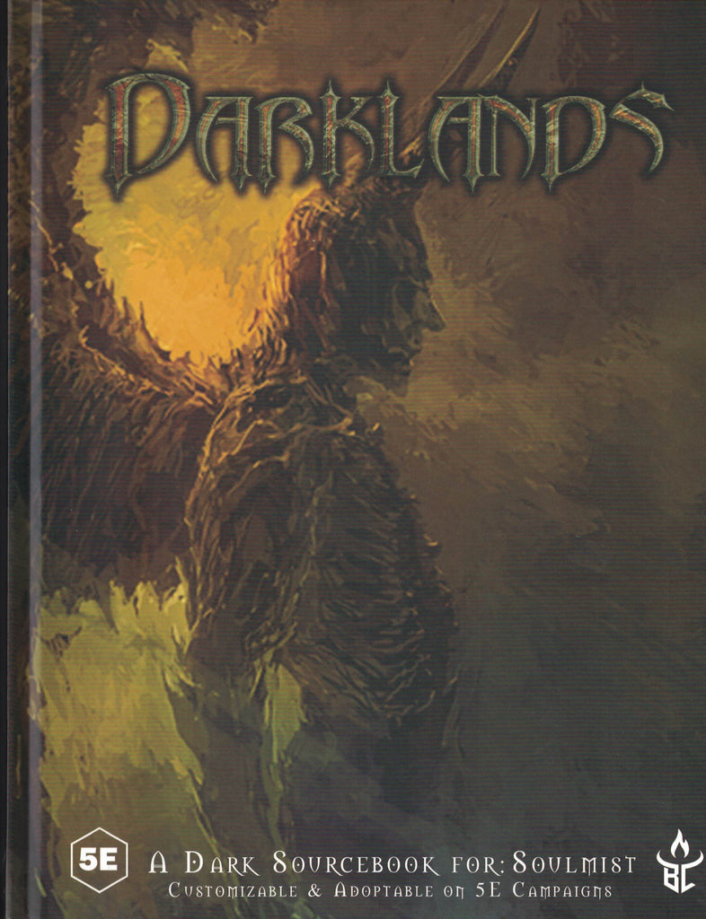 A humanoid figure with horns, wings, and strange flesh stands in the shadows. "Darklands. A Dark Sourcebook for: Soulmist. Customizable and adoptable on 5E Campaigns."