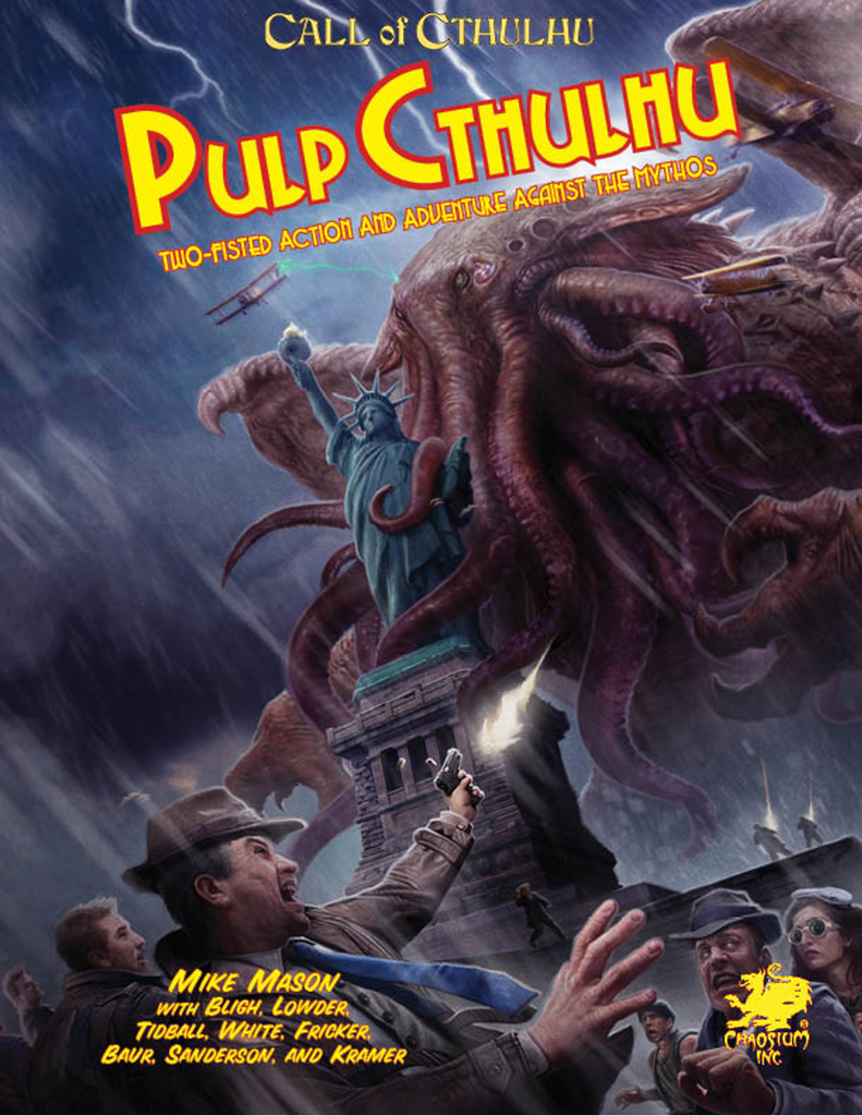 A giant, winged, tentacled-faced Cthulhu wraps around the Statue of Liberty as citizens flee and armed people shoot at it. "Call of Cthulhu. Pulp Cthulhu. Two-fisted action and adventure against the mythos."