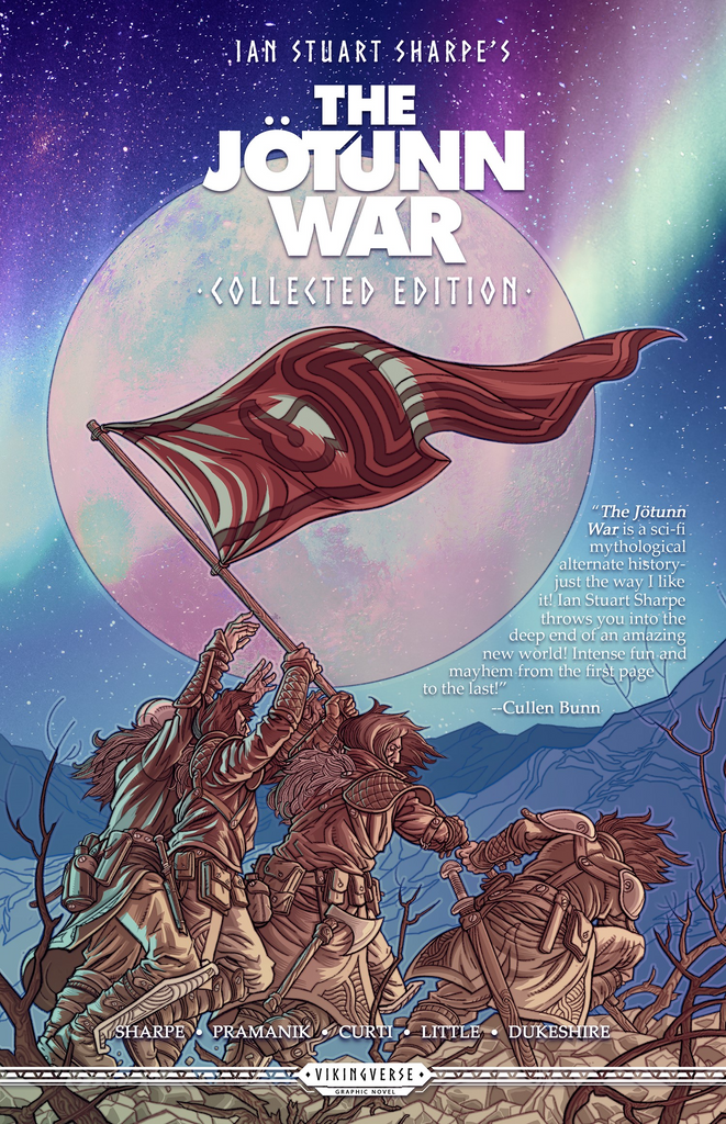 Armored warriors attempt to plant and raise a flag over a rocky thorn covered landscape with a huge moon and aurora borealis lighting the sky in the background. Cover reads: "The Jotunn War".