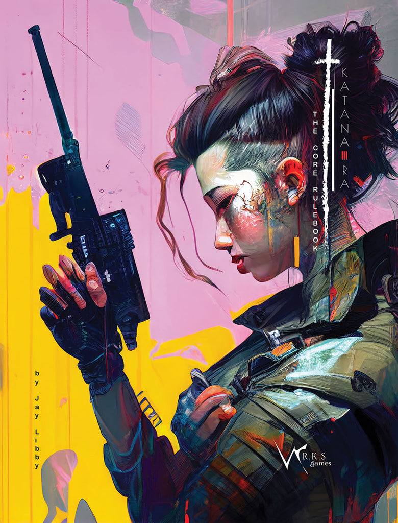 A woman in a military jacket leans with a gun in her hand. "Katana Ra The Core Rulebook."