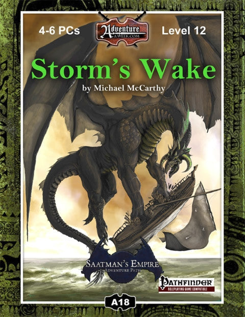 A massive dragon grabs a large sailboat out of the sea; it's mast splinters away under the force. Cover reads: "Storm's Wake". Pathfinder compatible.