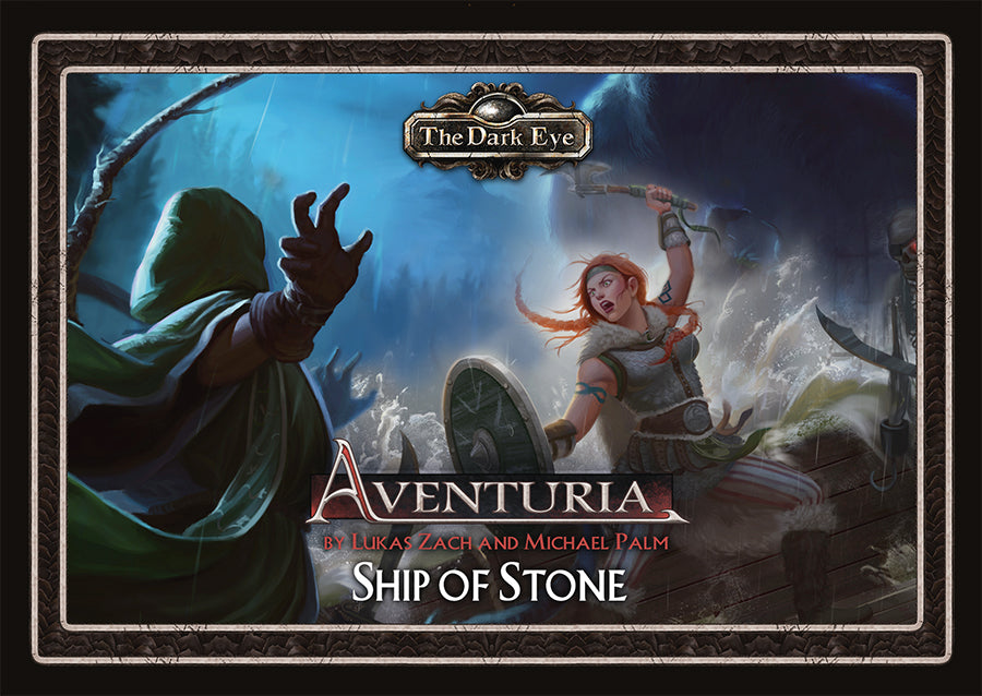 A female barbarian leads with her shield and raises her battle axe to deliver a crushing blow as water rushes up and over the ship walls. A mage extends hands in two directions to deploy magic against a number of scimitar wielding skeletons.  Cover reads: "Aventuria: Ship of Stone".