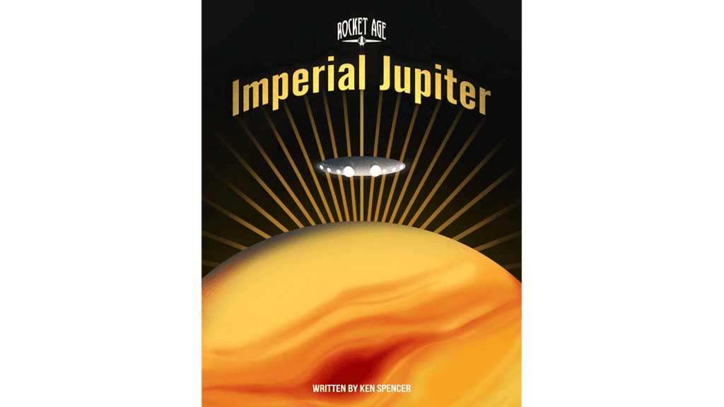A disc shaped starship orbits around Jupiter, as you can see the giant red gas storm prominent in this scene. Cover reads: "Rocket Age: Imperial Jupiter"