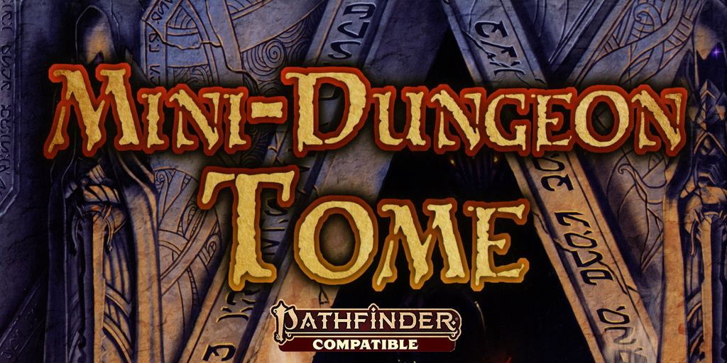 Mini Dungeon Tome for Pathfinder