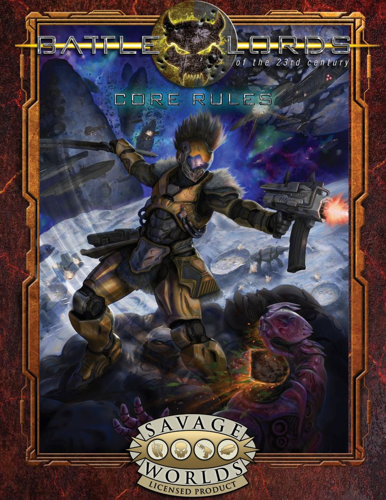 An armored soldier in space shoots a gun while using a sword to slice a creature at his feet. Text reads, "Battle Lords of the 23rd century. Core rules Savage Worlds."