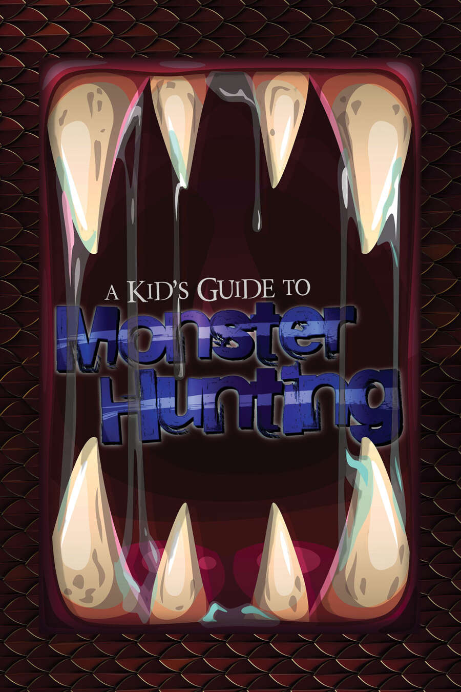 monsters hunted A Kid's Guide to Monster Hunting