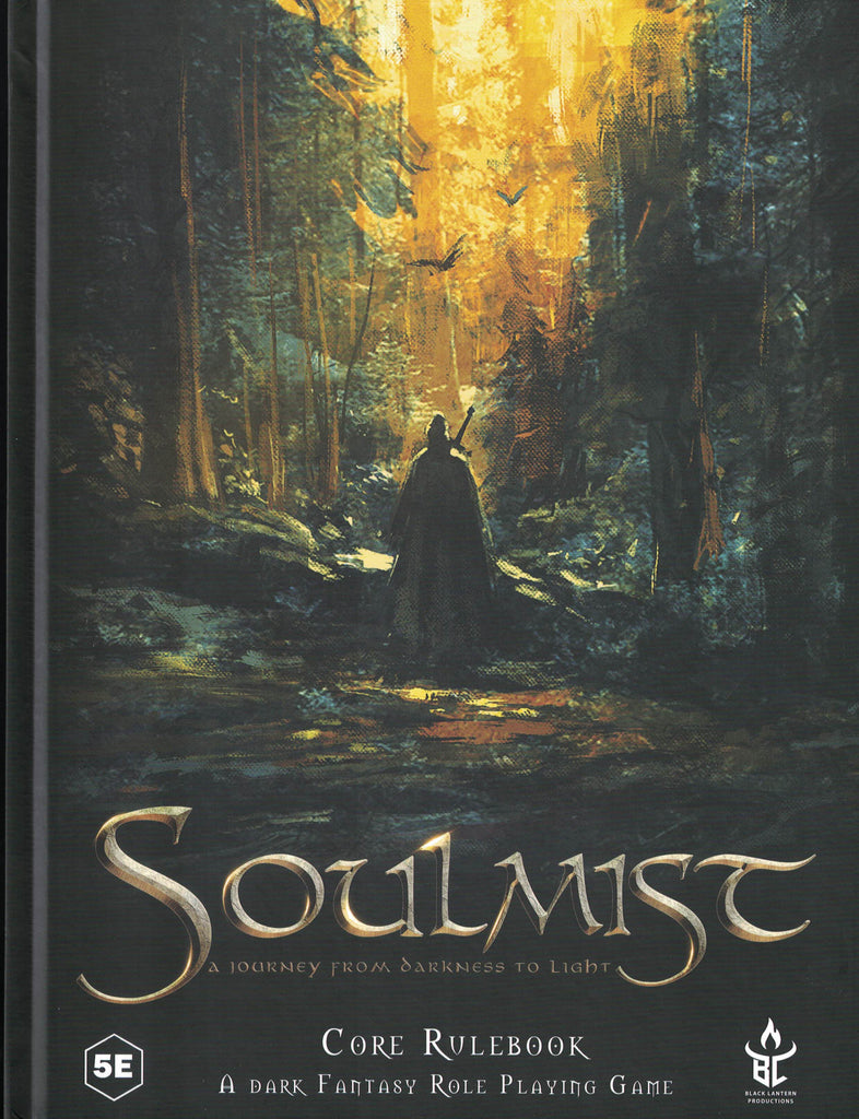 A hooded form walks into a green and golden wood. "Soulmist. A journey from darkness to light. Core Rulebook. A Dark Fantasy Role Playing Game."