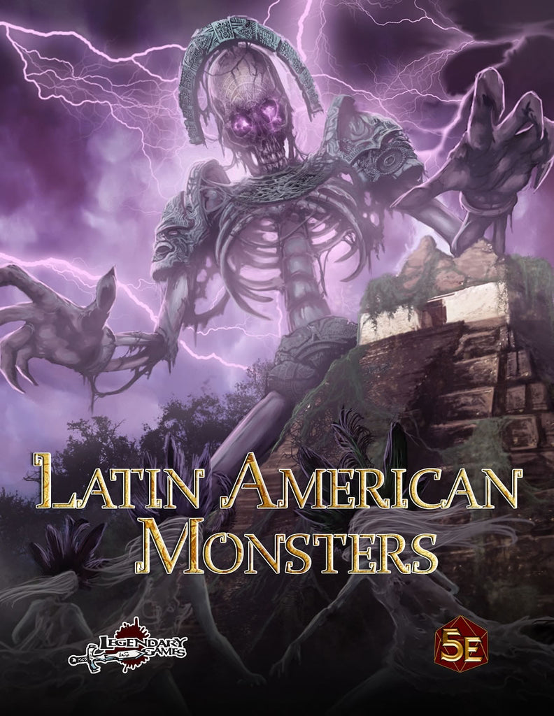 A humungous armoured skeleton looms above an over grown Latin American pyramid amidst purple lightning streaking the sky. Cover reads: Latin American Monsters for 5E