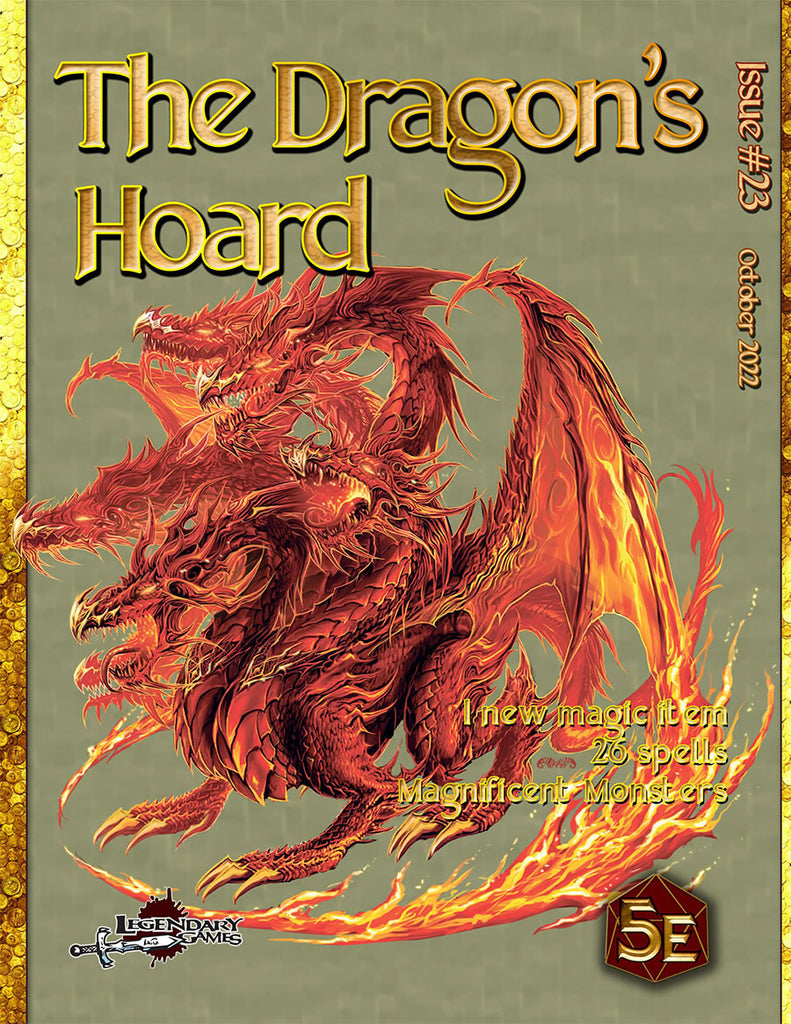 Text reads, "The Dragon's Hoard: Issue #23. October 2022. 1 new magic item, 26 spells, Magnificent Monsters." Red, scaly dragon with multiple heads is wreathed in fire.
