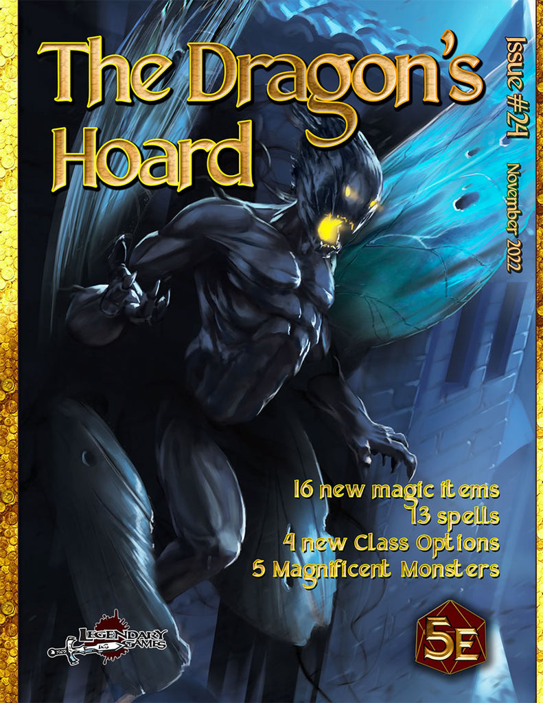 A winged monster glows yellow from within. "The Dragon's Hoard Issue #24 November 2022. 16 new magic items, 13 spells, 4 class options, 5 magnificent monsters."