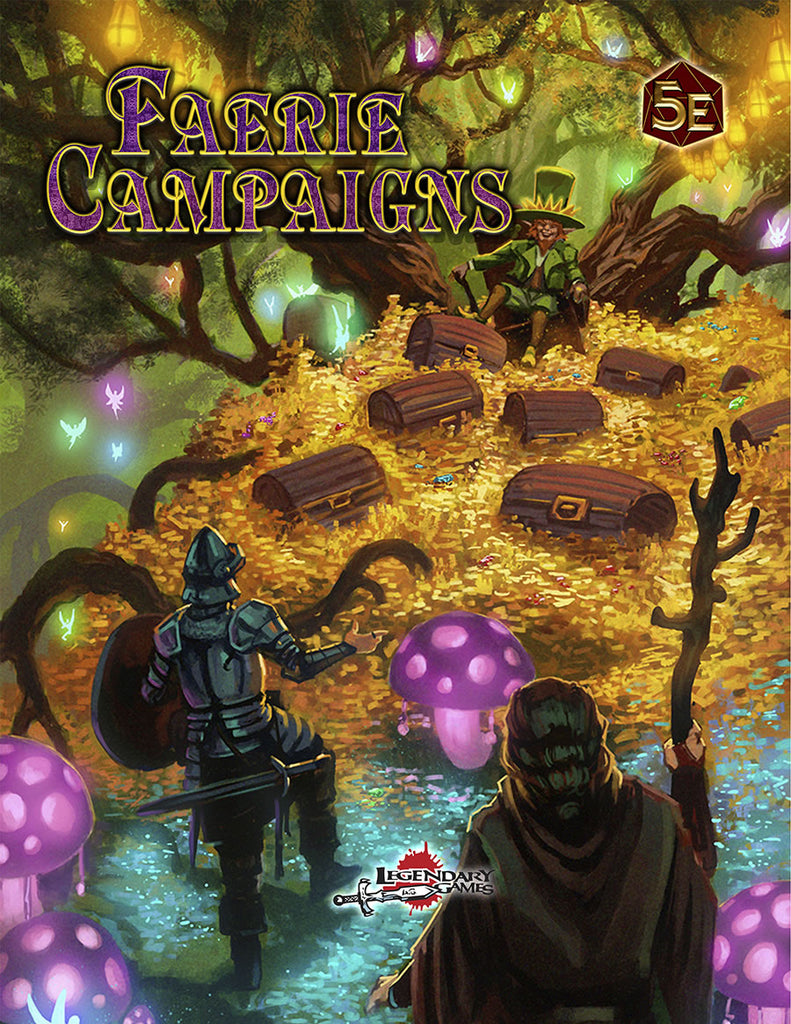 two adventurers approach a leprechaun that sits atop a huge pile of golden treasure in the middle of the woods surrounded by tiny brightly colored fairies and giant purple mushrooms. Cover reads: Faerie Campaigns 5E.