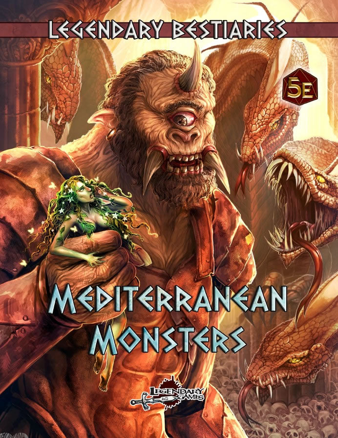 A 3-horned cyclops holds a woodland faerie in his firm grasp.  A 4-headed dragon rears up atop a bed of skulls.  Cover reads: "Legendary Bestiaries: Mediterranean Monsters". 5E compatible.