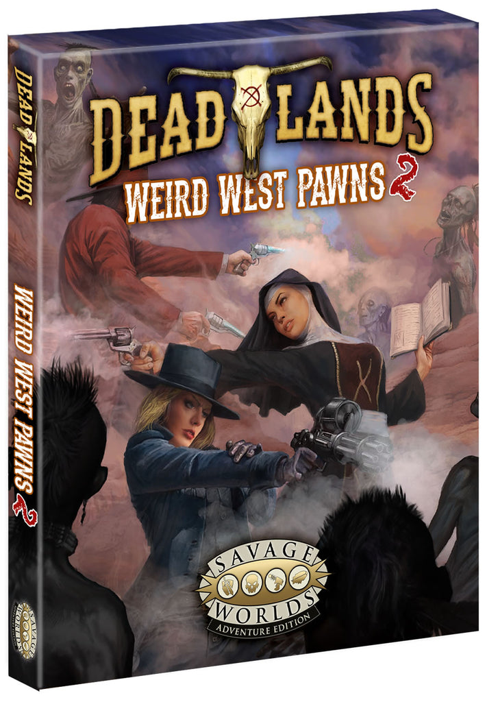 Three adventurers face off with pistols against a horde. "Dead Lands Weird West Pawns 2. Savage Worlds Adventure Edition."