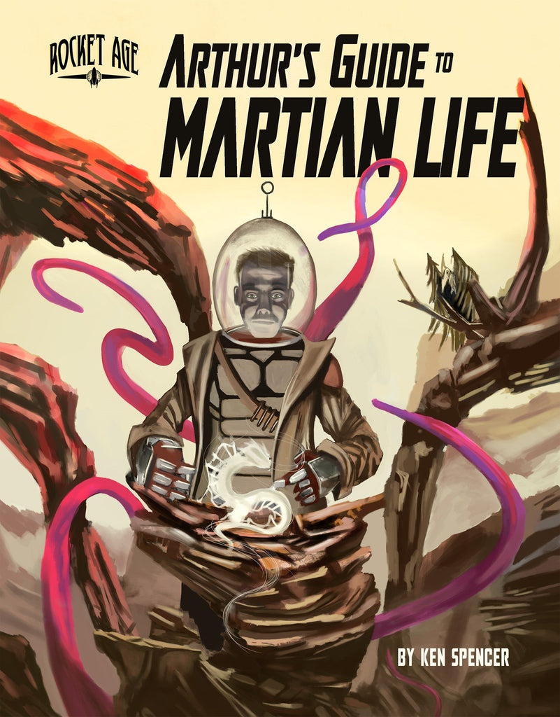 A man in a spacesuit examines a little glowing creature on a rock while pink tentacles wisp about. "Rocket Age. Arthur's Guide to Martian Life."