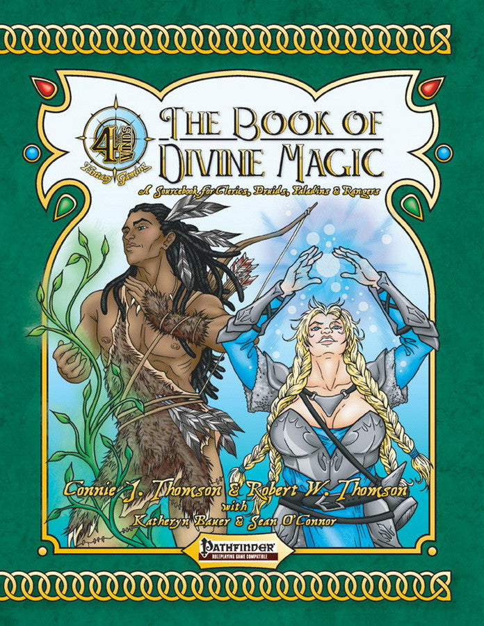 A male ranger grows viny plant; a female cleric evokes light.  Cover reads: "The Book of Divine Magic: A Sourcebook for Clerics, Druids, Paladins and Rangers". Pathfinder compatible.