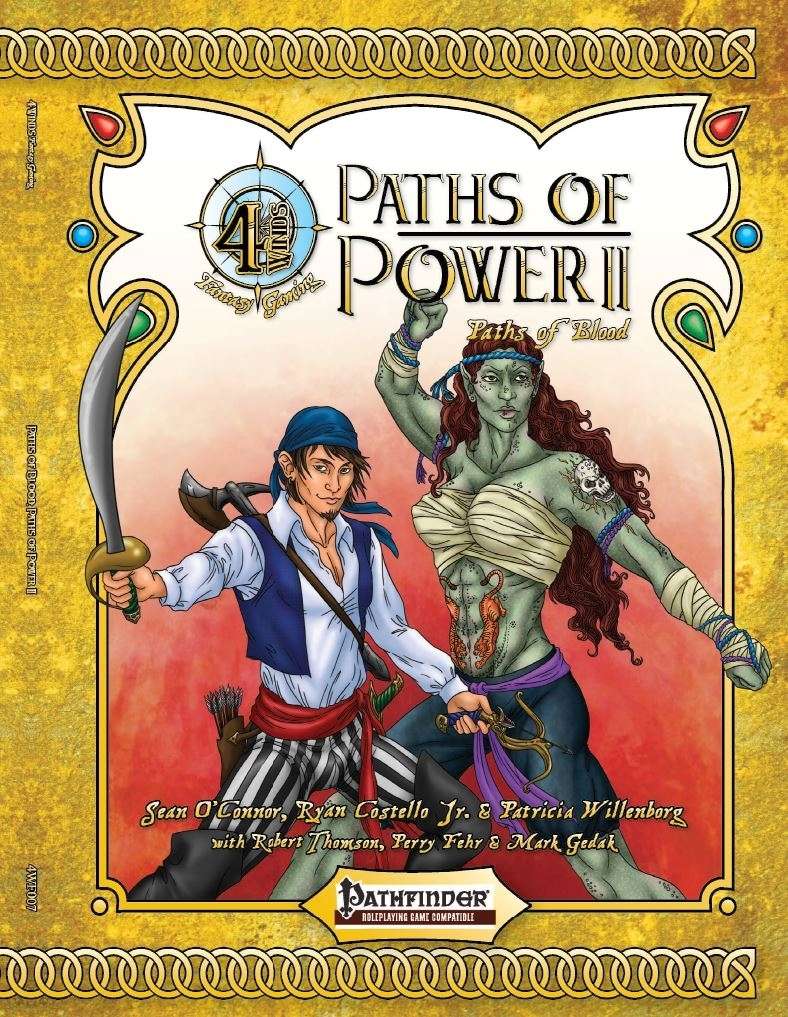 A young male swashbuckler carrying a sword and crossbow is accompanied by a large green elf female who is bandaged up and ready for intense hand-to-hand combat.  Cover reads: "Paths of Power II: Paths of Blood". 