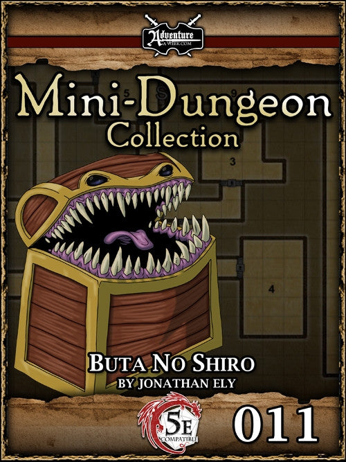 What appears to be a large chest is actually a monster with jet black eyes and dozens of sharp teeth ready to eat the unsuspecting treasure seeker.  A section of map serves as background.  Cover reads: "Mini-Dungeon Collection: Buta No Shiro". 5E compatible.