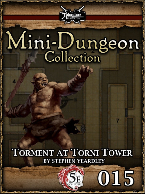 An ogre rears back ready to launch his spear with jagged serrated tip. A section of map provides the background. Cover reads: "Mini-Dungeon Collection: Torment at Torni Tower". 5E compatible.