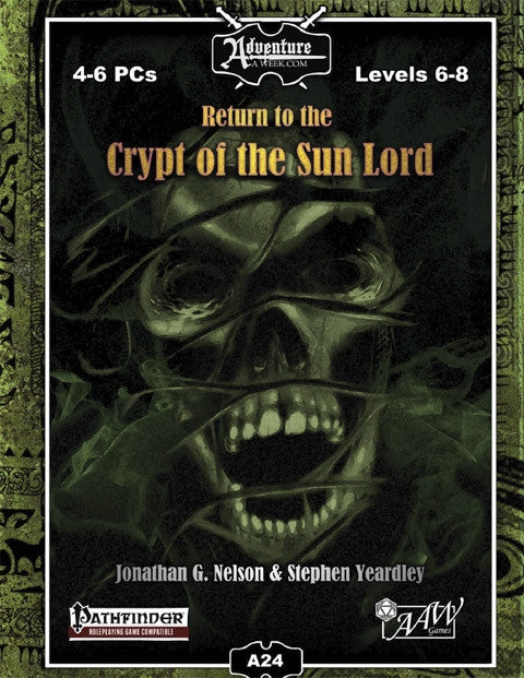 A skull with empty eye sockets and open mouth emerges from the darkness. Cover reads: "Return to the Crypt of the Sun Lord". Pathfinder Compatible.