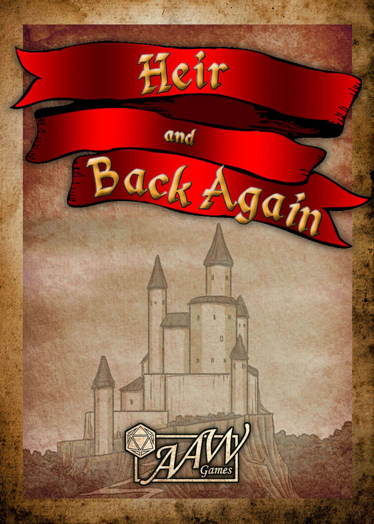 A castle sits well protected on a hill that has been excavated to form steep cliffs all around, with a curving road leading to the top. Cover reads: "Heir and Back Again". 