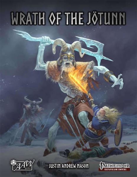 An Ice giant swings a massive frost axe at a female fighter with a flaming sword; her companion shot twice with arrows and the giant archer approaches. Cover reads: "Wrath of the Jotunn". Pathfinder compatible.
