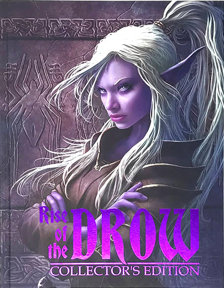 A dark skinned elven female stands by a stone wall decorated with spider hieroglyphs. In her leather armor, with her arms crossed she looks like one not to be trifled with. Cover reads: "Rise of the Drow: Collector's Edition". 