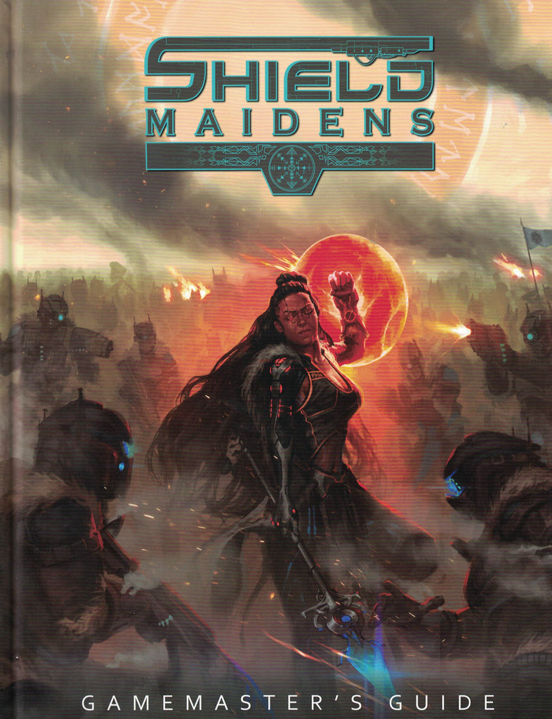 An armored woman with a neon spear and shield fights an army with guns and tech. "Shield Maidens Gamemaster's Guide."
