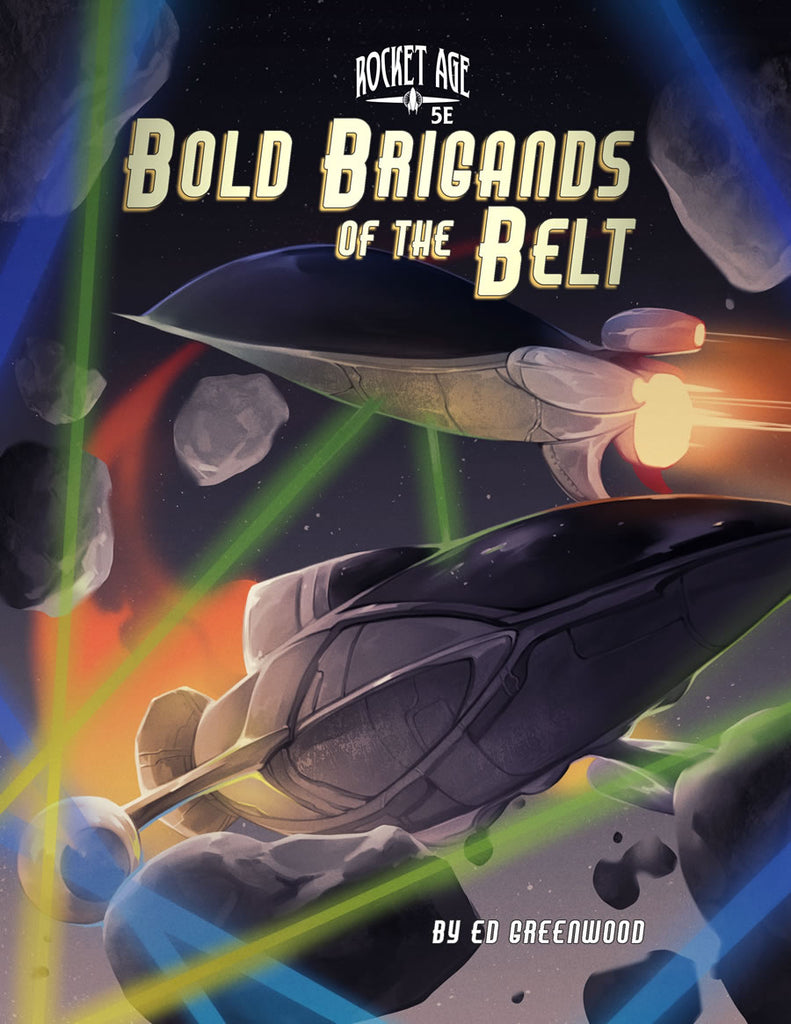 2 space craft navigate through an asteroid belt using laser tech to help guild and protect them from collision.  Cover reads: "Bold Brigands of the Belt".